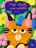 Mojo cherche une cachette